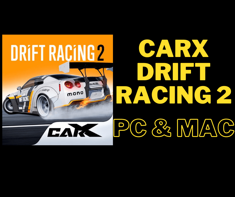 carx drift racing 2 pc and mac
