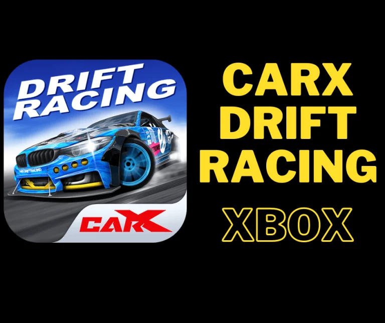 Carx Drift Racing Xbox Online – Excellent Guide