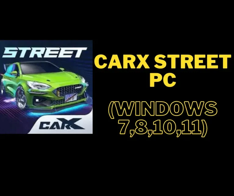Carx Street PC (Windows 78,10 & 11) Free Download